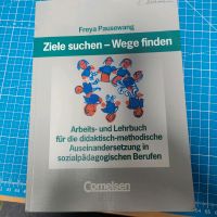 Ziele suchen- Wege finden/ Lehrbuch, Arbeitsbuch/ Soz. Berufe Bayern - Kelheim Vorschau