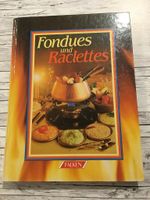 Buch Fondues und Raclettes Kochbuch Rezepte Hessen - Kelkheim Vorschau