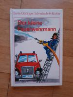 Der kleine Feuerwehrmann Schreibschrift 1972 Bayern - Marktzeuln Vorschau