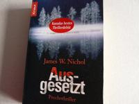 Psychothriller! "Ausgesetzt" von James W. Nichol Nordrhein-Westfalen - Hagen Vorschau