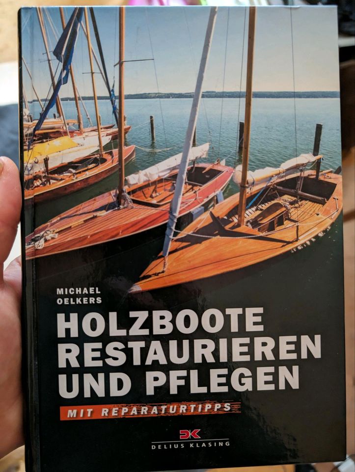 Buch Holzboote Restaurieren und Pflegen Michael Oelkers in Germering