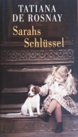 Buch: Sarahs Schlüssel / Tatiana De Rosnay Nordrhein-Westfalen - Düren Vorschau