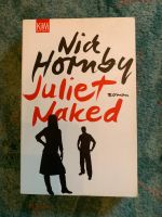 Nick Hornby Juliet Naked Roman Deutsch Saarland - Ensdorf Vorschau