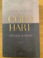 Lena Kiefer „Strong & Weak“ Bd. 2 der Cold Hart Triologie Nordrhein-Westfalen - Bad Driburg Vorschau