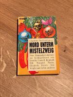 Buch „Mord unterm Mistelzweig“ Weihnachts Geschichten Krimi Bayern - Aschaffenburg Vorschau