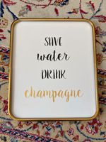 Save water drink champagne Bild groß goldener Rahmen Bayern - Schwaig Vorschau
