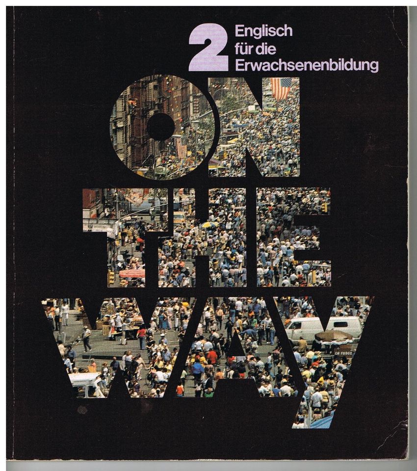 Englisch für die Erwachsenenbildung 4 Bücher On The Way 1 + 2 in Duisburg