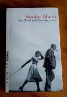 Ein Hund mit Charakter von Sandor Marai Mülheim - Köln Höhenhaus Vorschau
