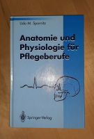 Anatomie und Physiologie für Pflegeberufe / Udo M. Spornitz Baden-Württemberg - Ditzingen Vorschau