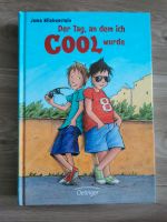 Kinderbuch Der Tag, an dem ich cool wurde Nordrhein-Westfalen - Freudenberg Vorschau