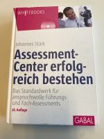 Fachbuch Assessment-Center erfolgreich bestehen Johannes Stärk Altona - Hamburg Altona-Nord Vorschau