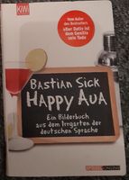 Happy Aua von Bastian Sick (2007, Taschenbuch) Berlin - Tempelhof Vorschau