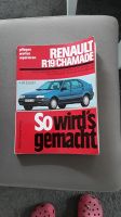 Renault R19/Chamade Handbuch So wird es gemacht Schleswig-Holstein - Oststeinbek Vorschau