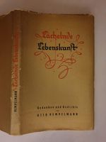 Lächelnde Lebenskunst. Gedanken und Gedichte Otto Hempelmann 527 Rheinland-Pfalz - Rieschweiler-Mühlbach Vorschau