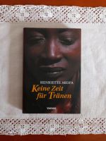 Keine Zeit für Tränen, von Henriette Akofa Bayern - Bad Bocklet Vorschau