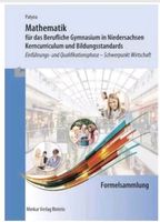 Mathematik - Formelsammlung für das berufliche Gymnasium in Niede Niedersachsen - Bad Eilsen Vorschau