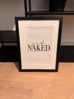 Any Image: Gerahmter Digitaldruck “get naked” Frankfurt am Main - Westend Vorschau