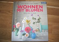 Buch - Wohnen mit Blumen - Kreative Ideen für Zuhause DIY Hobby Rheinland-Pfalz - Erdesbach Vorschau