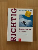 Erich Frischenschlager Richtig Snowboarden Bayern - Gerolzhofen Vorschau
