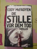 Cody McFadyen Die Stille vor dem Tod Hessen - Gedern Vorschau