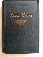 Freie Bahn, E. Werners, Ernst Keil`s Nachfolger, 1. Band Sachsen-Anhalt - Möckern Vorschau