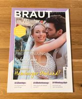 Braut in Hamburg Hochzeit Magazin Zeitschrift NEU Wandsbek - Hamburg Farmsen-Berne Vorschau