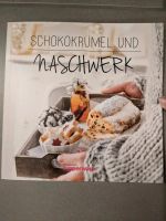 Kochbuch von Tupperware Schokokrümel und Naschwerk, neu/unbenutzt Bayern - Neufarn Vorschau