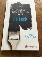 Dunkle Geschichten aus Lübeck Buch Lübeck - Schlutup Vorschau