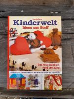 Nähbuch Kinderwelt Ideen aus Stoff Hessen - Alheim Vorschau