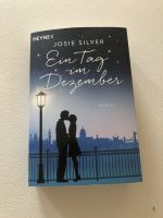 Ein Tag im Dezember ❤️ von Josie Silver Bayern - Dasing Vorschau