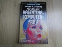 Valentina, Computerfrau – Joseph H. Delaney & Marc Stiegler  1986 Nordrhein-Westfalen - Wesel Vorschau