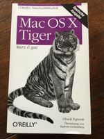 Mac OS X Tiger kurz & gut Taschenbuch 251 Seiten Frankfurt am Main - Sachsenhausen Vorschau