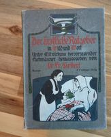 Buch alt antiquarisch um 1910 Der ärztliche Ratgeber in Bild und. Nordrhein-Westfalen - Enger Vorschau