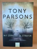 Mit Zorn Sie zu strafen, Krimi von Tony Parsons Rheinland-Pfalz - Wöllstein Vorschau