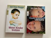 Wenn Kinder trotzen Kinder brauchen Grenzen Jan Uwe Rogge ❤️ Hessen - Lampertheim Vorschau