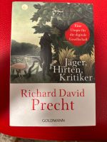 Jäger, Hirten, Kritiker | Richard David Precht Berlin - Charlottenburg Vorschau