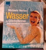 Neues, tolles Buch " WASSER - Die Glücksformel "v.Michaela Merten Bayern - Oberasbach Vorschau