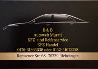 KFZ- und Reifenservice  KFZ Handel Baden-Württemberg - Rielasingen-Worblingen Vorschau