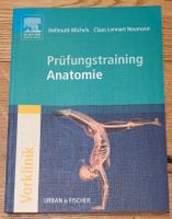 NEU - Prüfungstraining Anatomie, Vorklinik, Urban & Fischer Hessen - Marburg Vorschau