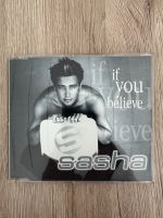 Maxi-CD | Sasha - If You Believe Baden-Württemberg - Gruibingen Vorschau