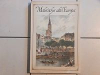 Antiquarisches Buch von 1970 "Malerisches altes Europa" Niedersachsen - Edewecht Vorschau