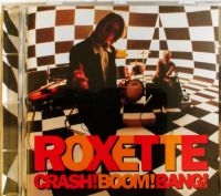 Roxette - Crash!Boom!Bang Nordrhein-Westfalen - Velbert Vorschau
