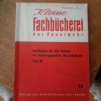 Kleine Fachbücherei d  feuerwehr Leitfaden f. die Arbeit Teil III Sachsen - Plauen Vorschau