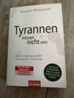 Tyrannen müssen nicht sein BESTSELLER❗ von M. Winterhoff Kreis Pinneberg - Rellingen Vorschau