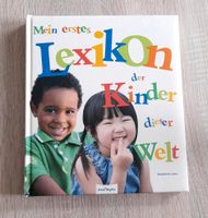 Mein erstes Lexikon der Kinder dieser Welt *ISBN: 978-3-480-22724 Rheinland-Pfalz - Zweibrücken Vorschau