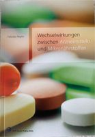 Buch „Wechselwirkungen zwischen Arzneimittel und Mikronährstoffen Bayern - Eggenfelden Vorschau