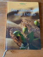 Kochbuch „Das schmeckt nach Urlaub“, TM 21 Bayern - Kötz Vorschau