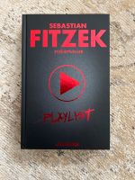 Playlist, Sebastian Fitzek, FFM/HD Frankfurt am Main - Nordend Vorschau