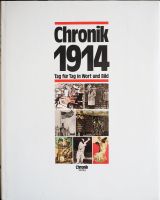 Chronik 1914 Tag für Tag in Wort und Bild Innenstadt - Köln Deutz Vorschau