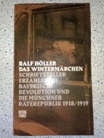 Das Wintermärchen bayerische Revolution und die Münchner Räterepu Mitte - Wedding Vorschau